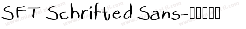 SFT Schrifted Sans字体转换
